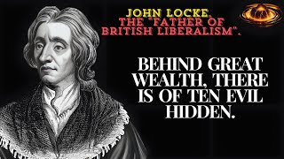 44 classic quotes from John Locke, the "Father of Liberalism" in Britain, full of life philosophy!