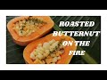 HOW TO STUFF AND ROAST BUTTERNUT ON THE FIRE