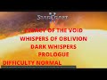 Stacraft 2 Legacy of the Void Whispers of Oblivion Dark Whispers Mission Normal Prologue Sub-Titles