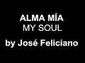  alma ma   my soul  by jos feliciano  subtitled english  spanish