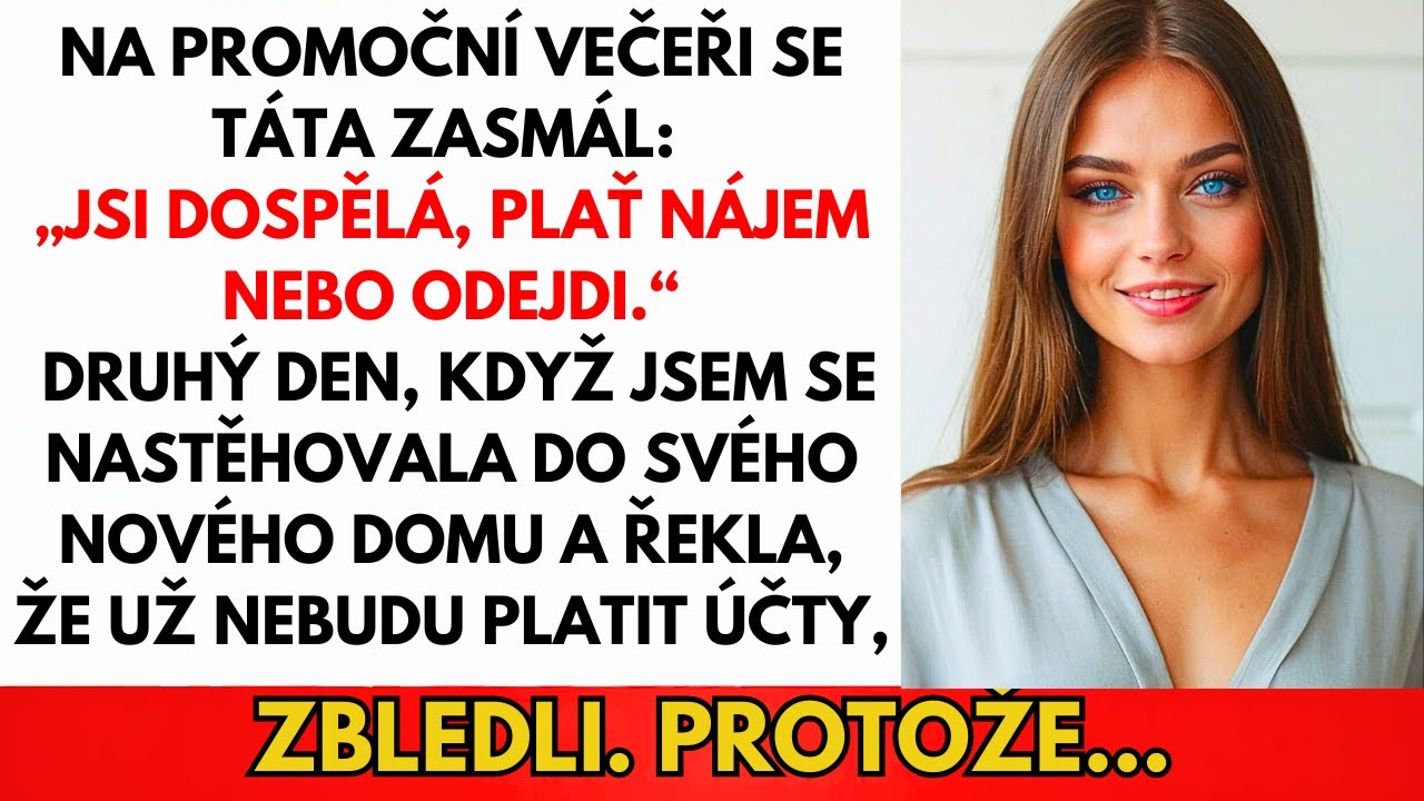Na Promoční Večeři Se Táta Smál: „Plať Nájem Nebo Odejdi.” Druhý Den, Když Já…