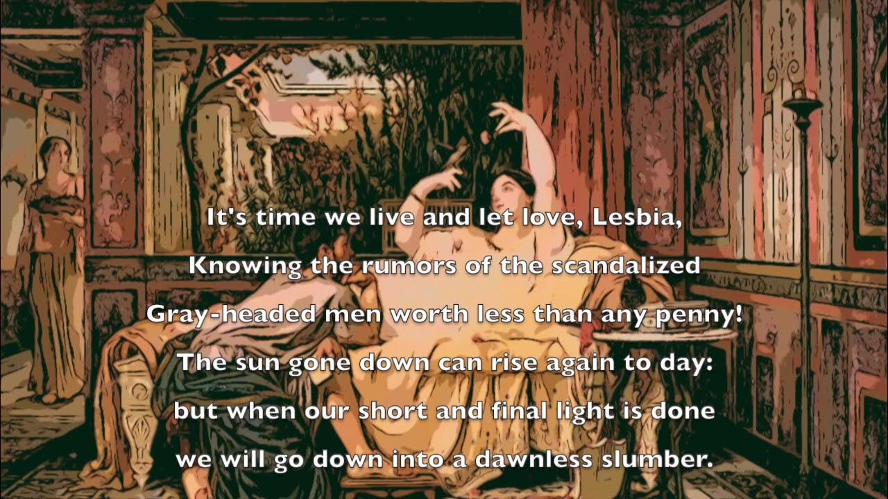 Catullus 5 read in Latin and in my English Translation - YouTube