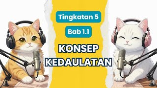 Sejarah Tingkatan 5 Bab 1.1 | Konsep Kedaulatan