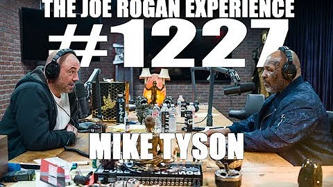 Joe Rogan Experience #1227 - Mike Tyson