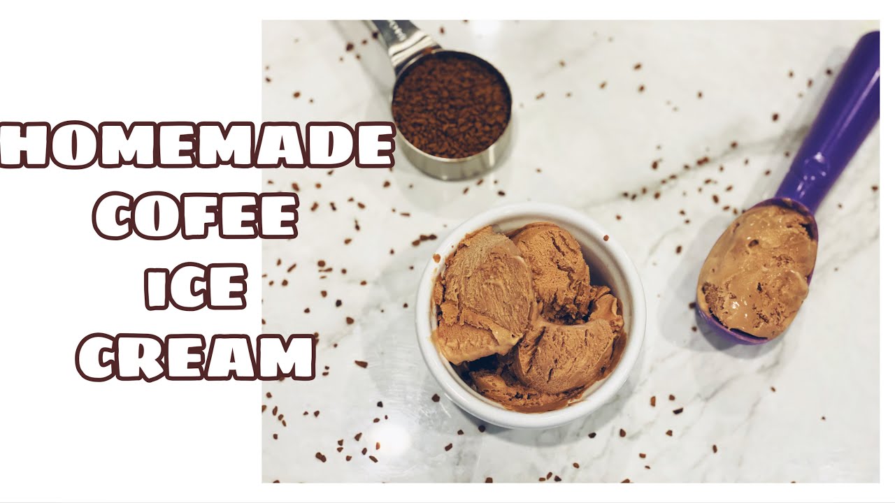 Homemade Coffee Ice cream Easy Recipe Cooking recipe Coffee lovers onlyEast To East YouTube