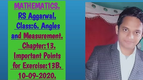 Maths RS AGGARWAL.Class:6. Chapter:13. Angle and measurement. Types of angle, coparision of angle.