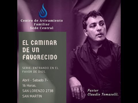 Pr. Claudio Tomaselli - El caminar de un favorecido - 07-04-18 camera iphone 8 plus apk