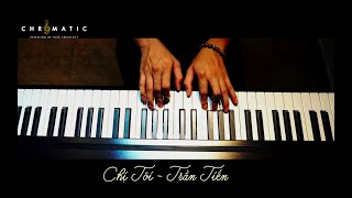 Chị Tôi - Trần Tiến | Piano Cover