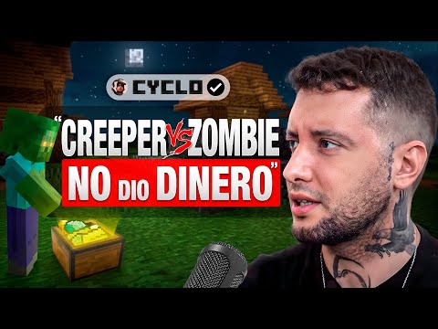 Cyclo: "Creeper Vs Zombie NUNCA me dió DINERO" //Fuera del Personaje (Ep2)