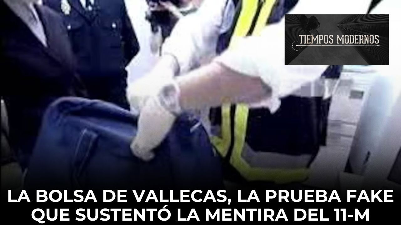 La bolsa de Vallecas, la prueba fake que sustentó la mentira del 11-M