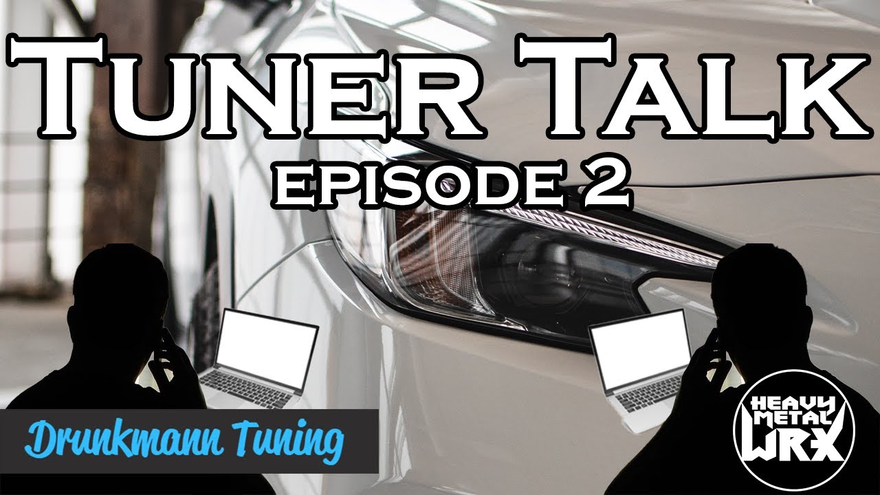 2022 WRX Protuner Interview // Ep. 2 // Drunkmann Tuning 