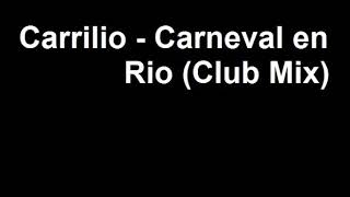 Carrilio - Carneval en Rio (Club Mix)