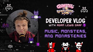 Gumball In Trick-Or-Treat Land - Dev Vlog Music, Monsters, And Monasteries