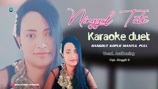 Ninggal tatu karaoke duet dangdut koplo mantul pull