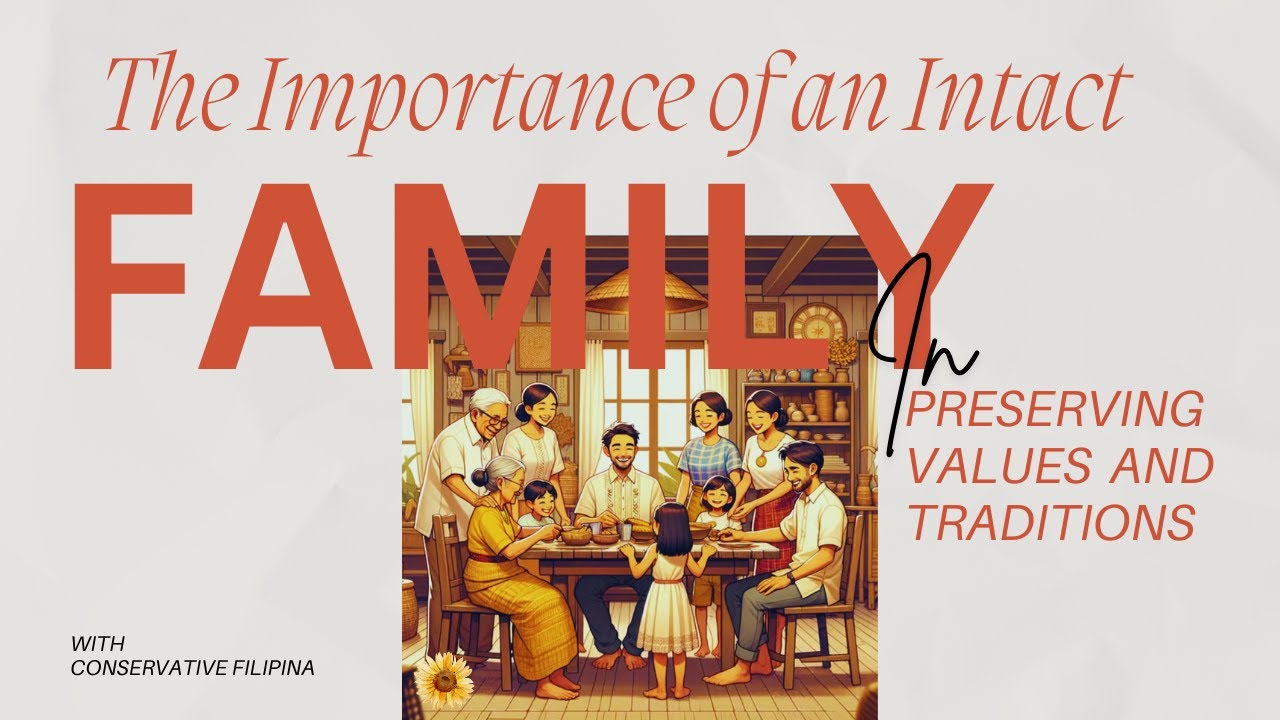 Preserving Filipino Values and Traditions through Family