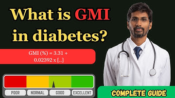 What is GMI in Diabetes? | A Complete Guide to the Formula and Difference Between A1C level and GMI