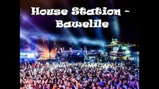 House Station  - Bawelile
