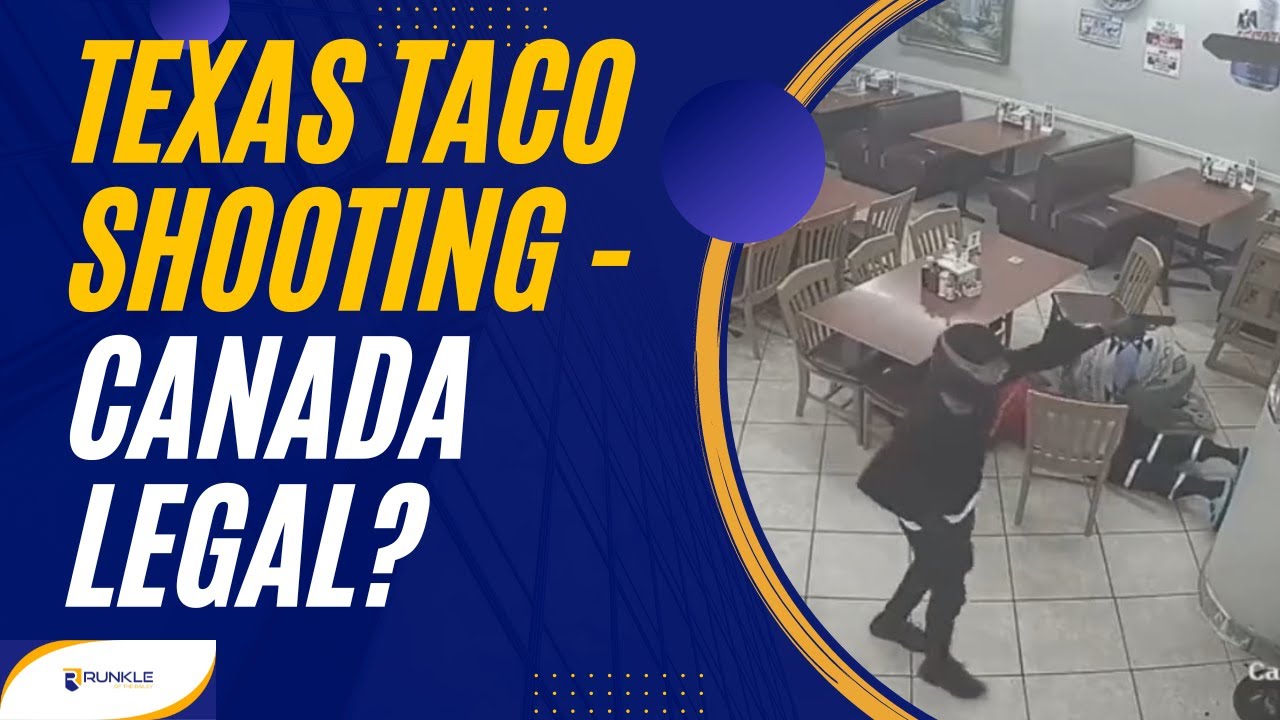 Evaluating the Texas Taqueria Robbery The Canadian Perspective YouTube