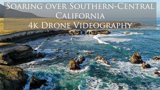Soaring over Southern and Central California 4K Drone Videography and Pacific Coast