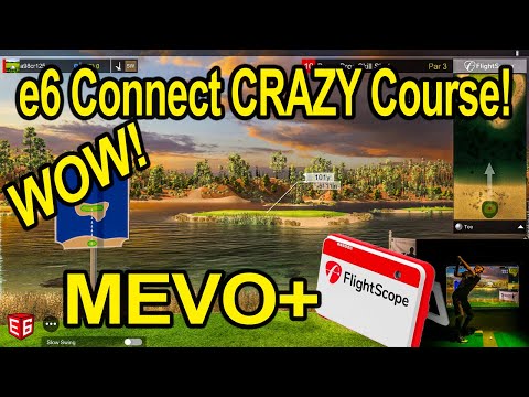 e6 Connect Golf Simulator - CRAZY COURSE! Using Flightscope Mevo Plus