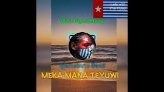 Meka Mana Teyuwi - Ipamabutu Band (2025) West Papua Music 🎶 