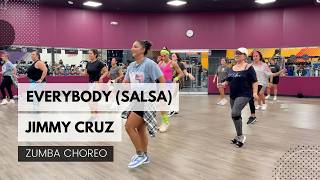 ♫ Everybody (Salsa) - Zumba Choreography - Jimmy Cruz