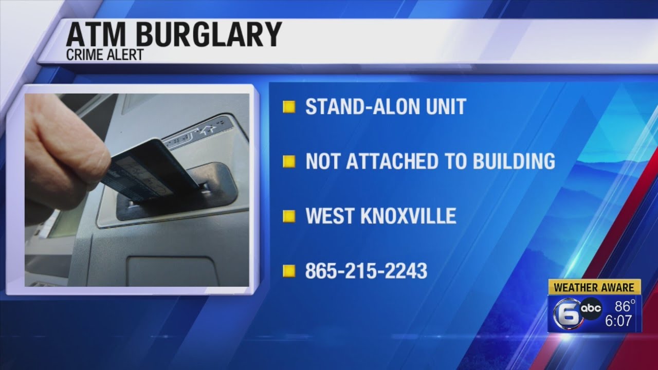 Suspects ‘unknown’ after ATM robbery in West Knoxville - YouTube