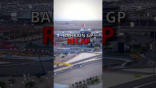Bahrain GP recap 🇧🇭