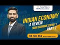 Indian economy  a review  part 1  mini economic survey for 2024  upsc  tnpsc  adil baig