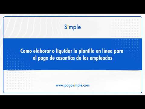 Liquidación de planilla en línea para el pago de cesantías