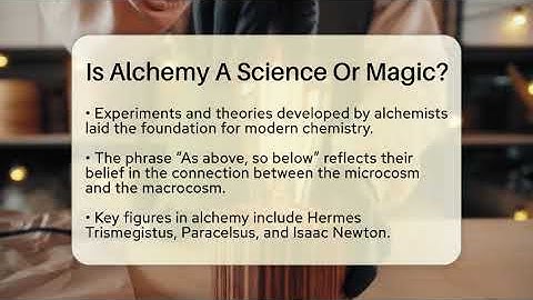 Is Alchemy A Science Or Magic? - Science Through Time