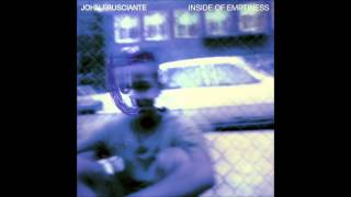 Video thumbnail of "John Frusciante - What I Saw"