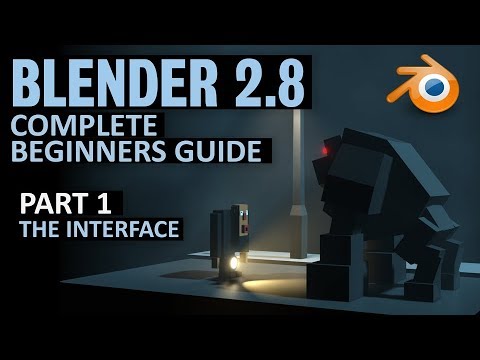 Complete Beginners Guide to Blender 2.8 | Free course | Part 1 | The -