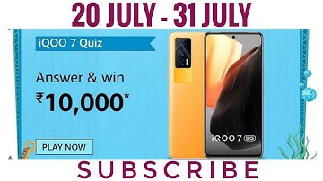 Amazon IQOO 7 Quiz Answers Today | Win 10000 Amazon Pay Balance | 20 July 2021