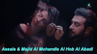 Assala Majid Al Mohandis Al Hob Al Abadi Türkçe Çeviri