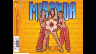 MIRANDA - A LA FIESTA (Extended Ibiza Club Mix) (Winter 1999-2000)