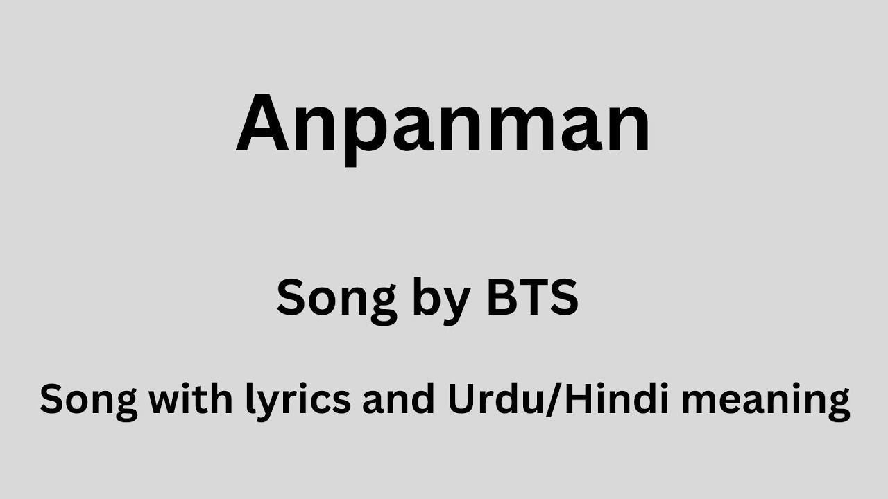Anpanman, Song with lyrics and Urdu/Hindi meaning