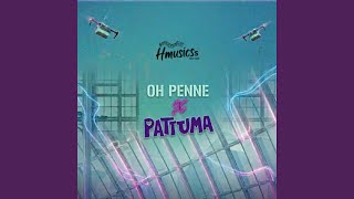 Pattuma X Oh Penne