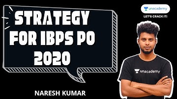 Strategy to crack IBPS PO 2020 by Naresh Kumar