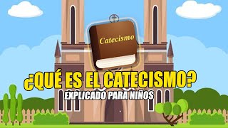 QUE ES CATECISMO EXPLICADO PARA NIÑOS / CATOLIKIDS OFICIAL ♥️