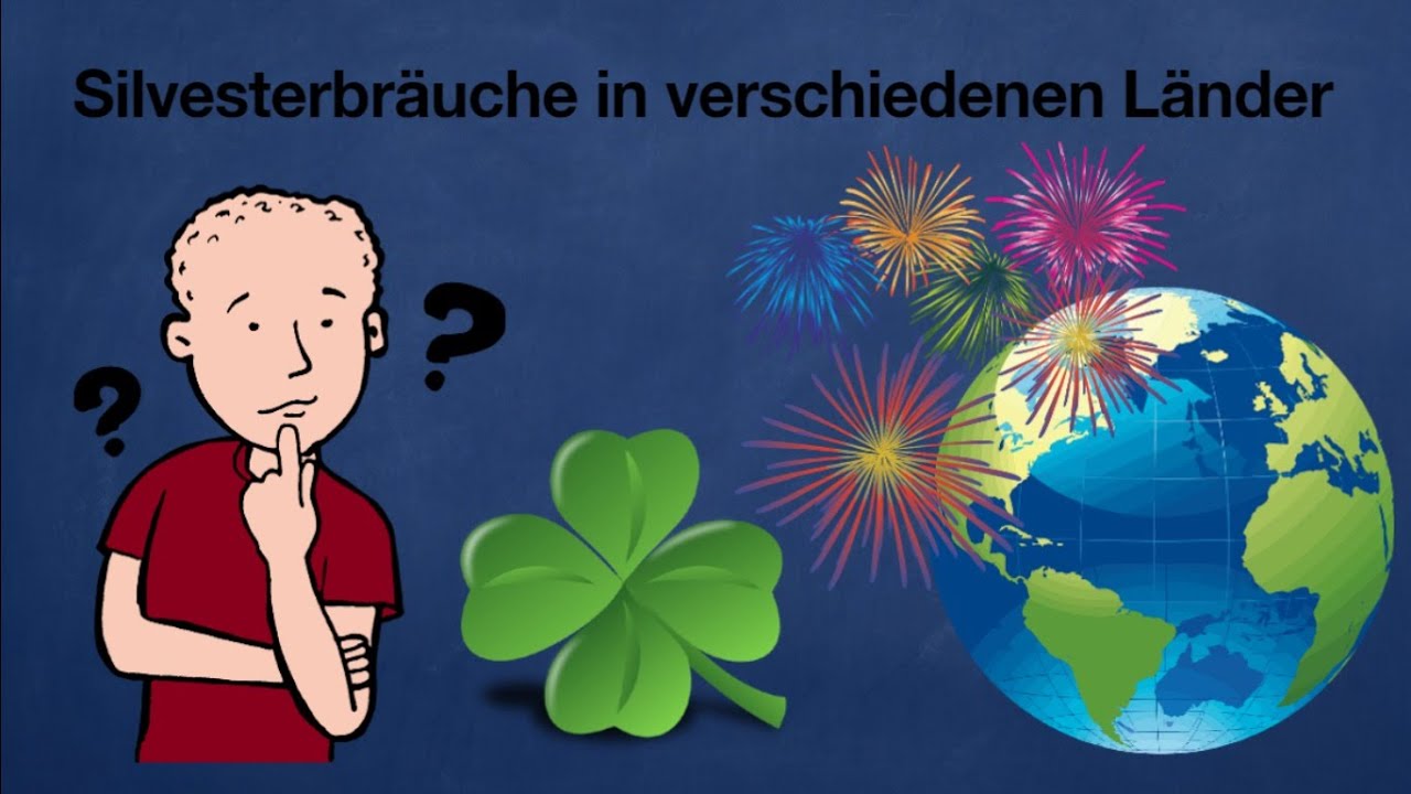 Wie feiern verschiedene Nationen Silvester?