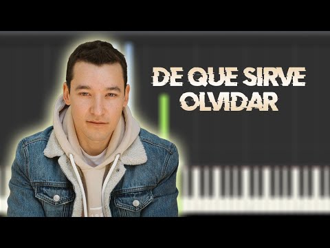 De Qué Sirve Olvidar - Johan Sotelo 