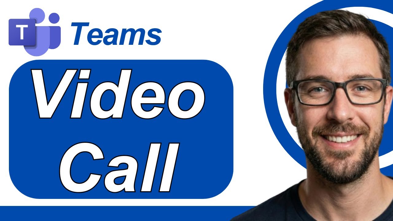 How To Video Call In Microsoft Teams [2026 Guide] - YouTube