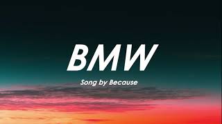 Bmw S  Because