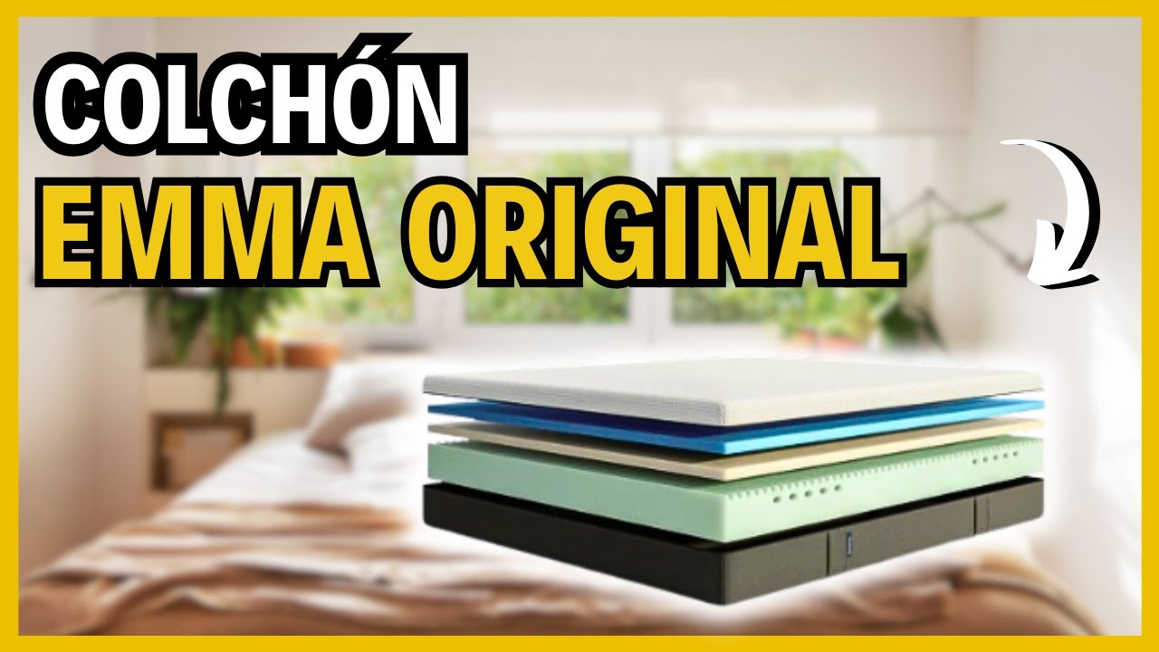 🛏️ Colchón Emma Original ¿Vale la pena en 2026? Reseña