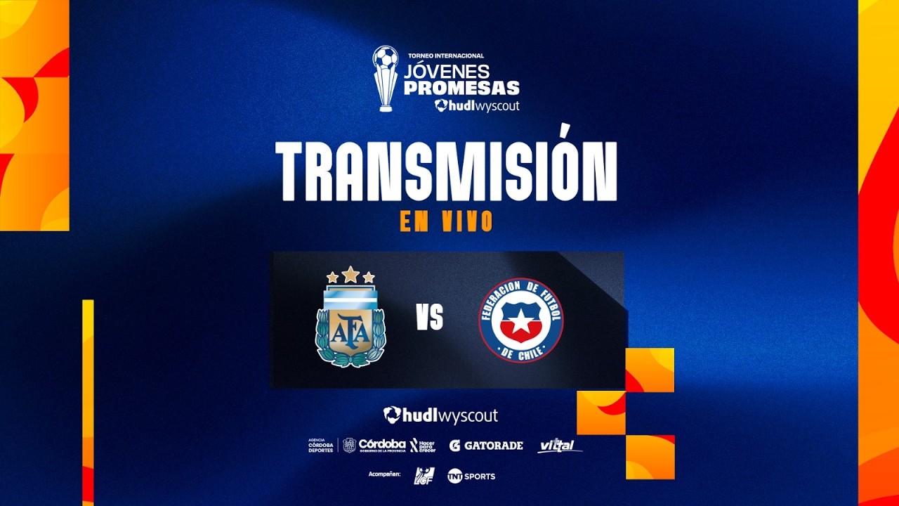 Argentina vs Chile Sub 17 | Fecha 1 | Torneo Internacional Jóvenes Promesas