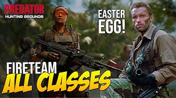 New Predator Hunting Grounds Gameplay "FIRETEAM CLASSES! ARNOLD MUD EASTER EGG" Fireteam Guide!!