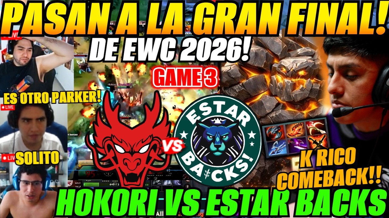 😲AVANZAN A LA GRAN FINAL! analizan ESTAR BACKS vs HOKORI Game 3 Bo3 Esports World Cup 2026😲