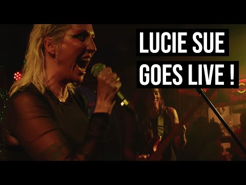 LUCIE SUE GOES LIVE