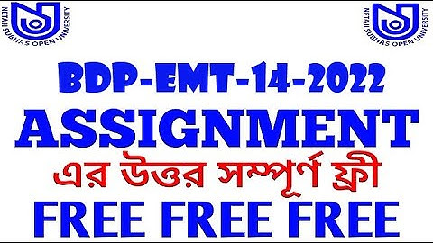 EMT-14 ASSIGNMENT 2022 BDP NSOU